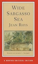 Wide Sargasso Sea (Norton Critical Editions)