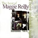 There and Back Again - the Best of Maggie Reilly