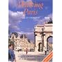 Walking Paris : Thirty Original Walks In and Around Paris