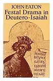 Festal drama in Deutero-Isaiah