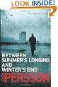 Between Summer's Longing and Winter's End