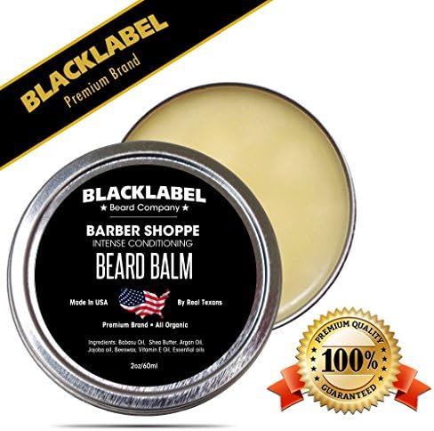 Black Label Premium Beard Balm Handmade in USA Barber Shoppe Scented Leave-In Conditioner for Beard Moustache &amp; Face 100% Natural &amp; Organic, Exclusively Made by Texans 2 fl. oz