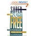 Sober and Free: Making Your Recovery Work for You