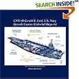 CVN-78 GERALD R. FORD, U.S. Navy Aircraft Carrier by  W. Frederick Zimmerman