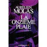 La onzi�me plaiepar Aur�lien Molas