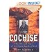 Cochise: The Life and Times of the Great Apache Chief