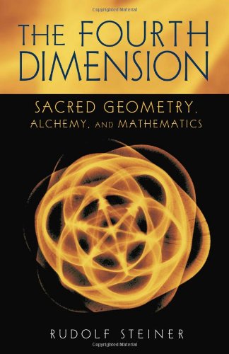 The Fourth Dimension (Sacred Geometry, Alchemy, and Mathematics)