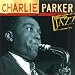 Ken Burns JAZZ Collection: Charlie Parker