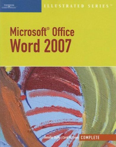 Microsoft Office Word 2007, Illustrated Complete (Illustrated (Thompson Learning))