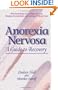 Anorexia Nervosa: A Guide to Recovery