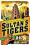 The Sultan's Tigers