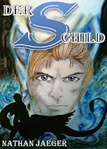 Der Schild - Serial 01: Läuferin auf Abwegen (Der Schild - Serials)