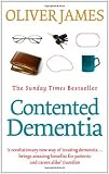 Contented Dementia: 24-hour Wraparound Care for Lifelong Well-being