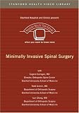Minimally Invasive Spinal Surgery