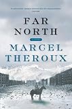 Far North: A Novel