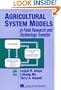 Agricultural System Models in Field Research and Technology Transfer