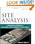 Site Analysis: A Contextual Approach to Sustainable Land Planning and Site Design