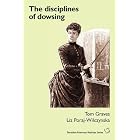 Click here to buy The Disciplines of Dowsing by Tom Graves and Liz Poraj-Wilczynska.