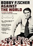 Bobby Fischer Against the World