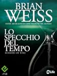Lo Specchio del Tempo (Psicologia e c...