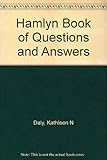 The Hamlyn book of questions & answers
