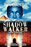 Shadow Walker
