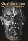 Chuck Close Prints: Process and Collaboration