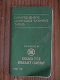 Comprehensive Mortgage Payment Tables Distributed By Chicago Title Insurance Company Publication No 392