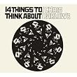 14 Things to Think About