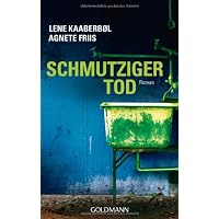 Schmutziger Tod: Roman