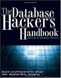The Database Hackers Handbook: Defending Database Servers