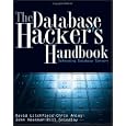 The Database Hacker's Handbook: Defending Database Servers