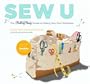 Sew U: The Built by Wendy Guide to Making Your Own Wardrobe