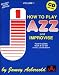 Vol. 1, How To Play Jazz & Improvise (Book & CD Set)