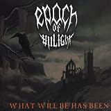 What Will Be Has Been