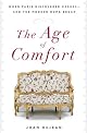 The age of comfort : when Paris discovered casual--and the modern home began