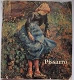 Pissarro : Camille Pissarro 1830-1903