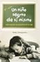 Un Nino Seguro de Si Mismo (The Self-Confident Child)