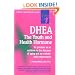 Dhea: The Youth and Health Hormone