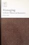 Managing Archival & Manuscript Repositories (Archival Fundamentals Series)