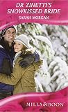 Dr Zinetti's snowkissed bride