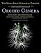The Marie Selby Botanical Gardens Illustrated Dictionary of Orchid Genera (Comstock Book)