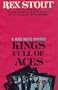 Kings Full of Aces: A Nero Wolfe Omnibus