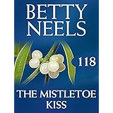 the mistletoe kiss mills  boon mb betty neels collection book 118