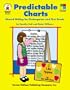 Predictable Charts, Grades K - 1: Shared Writing for Kindergarten and First Grade (Four-Blocks Literacy Model)