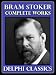 Complete Works of Bram Stoker (Illustrated)