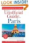 The Unofficial Guide to Paris (Unofficial Guides)