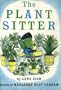 The Plant Sitter (Picture Books)