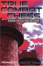 True Combat Chess...