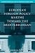 European Foreign Policy Making Toward the Mediterranean (Europe in Transition: The NYU European Studies Series)